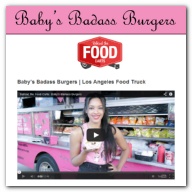 Behind the Food Carts - Baby's Badass Burgers | Los Angeles Food Truck